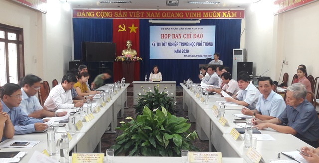 Ban Chỉ đạo Kỳ thi tốt nghiệp THPT năm 2020 tỉnh Kon Tum họp phiên thứ nhất