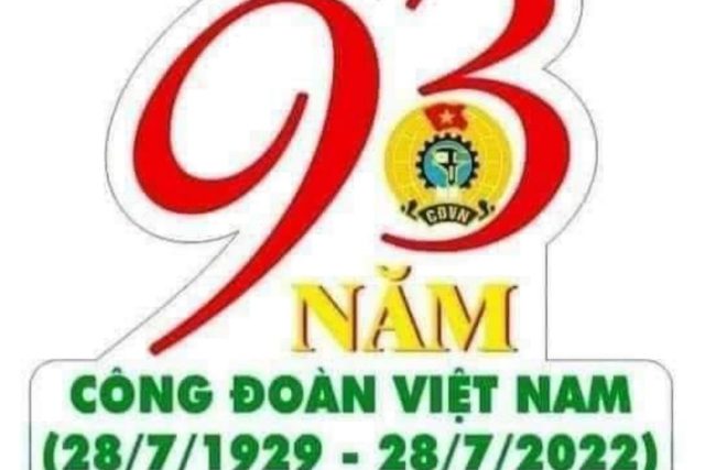 93 năm Ngày thành lập Công đoàn Việt Nam: Khẳng định vai trò và năng lực thích ứng trong tình hình mới