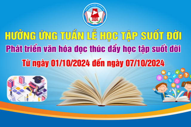 Tuần lễ hưởng ứng học tập suốt đời năm 2024: “Phát triển văn hóa đọc thúc đẩy học tập suốt đời”