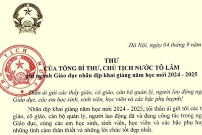 THƯ CỦA TỔNG BÍ THƯ, CHỦ TỊCH NƯỚC GỬI NGÀNH GIÁO DỤC NHÂN DỊP KHAI GIẢNG NĂM HỌC 2024-2025